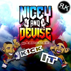 Nicey & DeV1Se - KICK IT  [ HARDCORE EDIT ]  The Collective