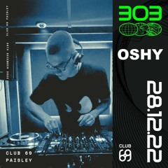 OSHY 303 (EXCLUSIVE MIX FOR 303)