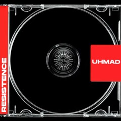 UHMAD - RESiSTENCE