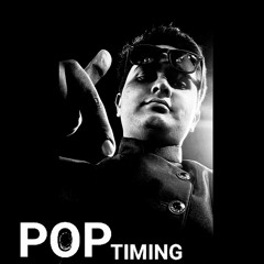 POP TIME  - POPPING MUSIC