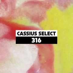 Dekmantel Podcast 316 - Cassius Select
