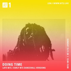 Doing Time 15.11.2020 Late 80's / early 90's Dancehall Versions