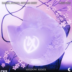 Dabin, Nurko, Skylar Grey - I See You (shXdow. remix)