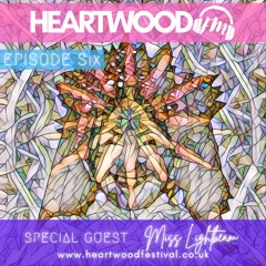 Miss Lightbeam : Episode 6 : Heartwood FM