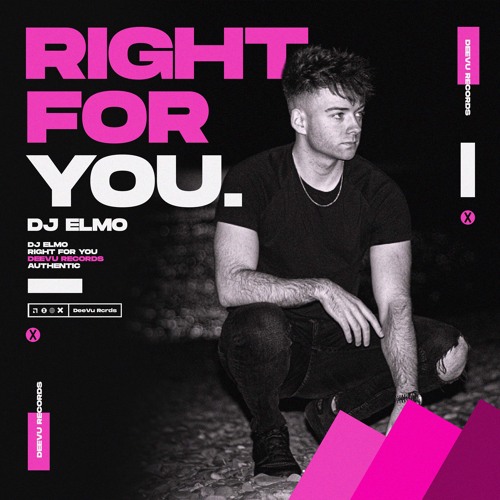 DJ Elmo - Right For You