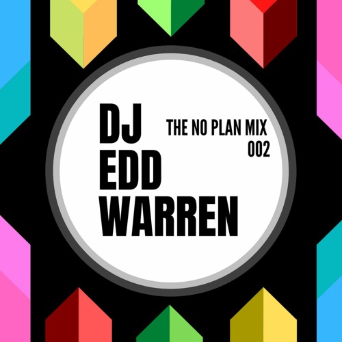 The No Plan Mix 002