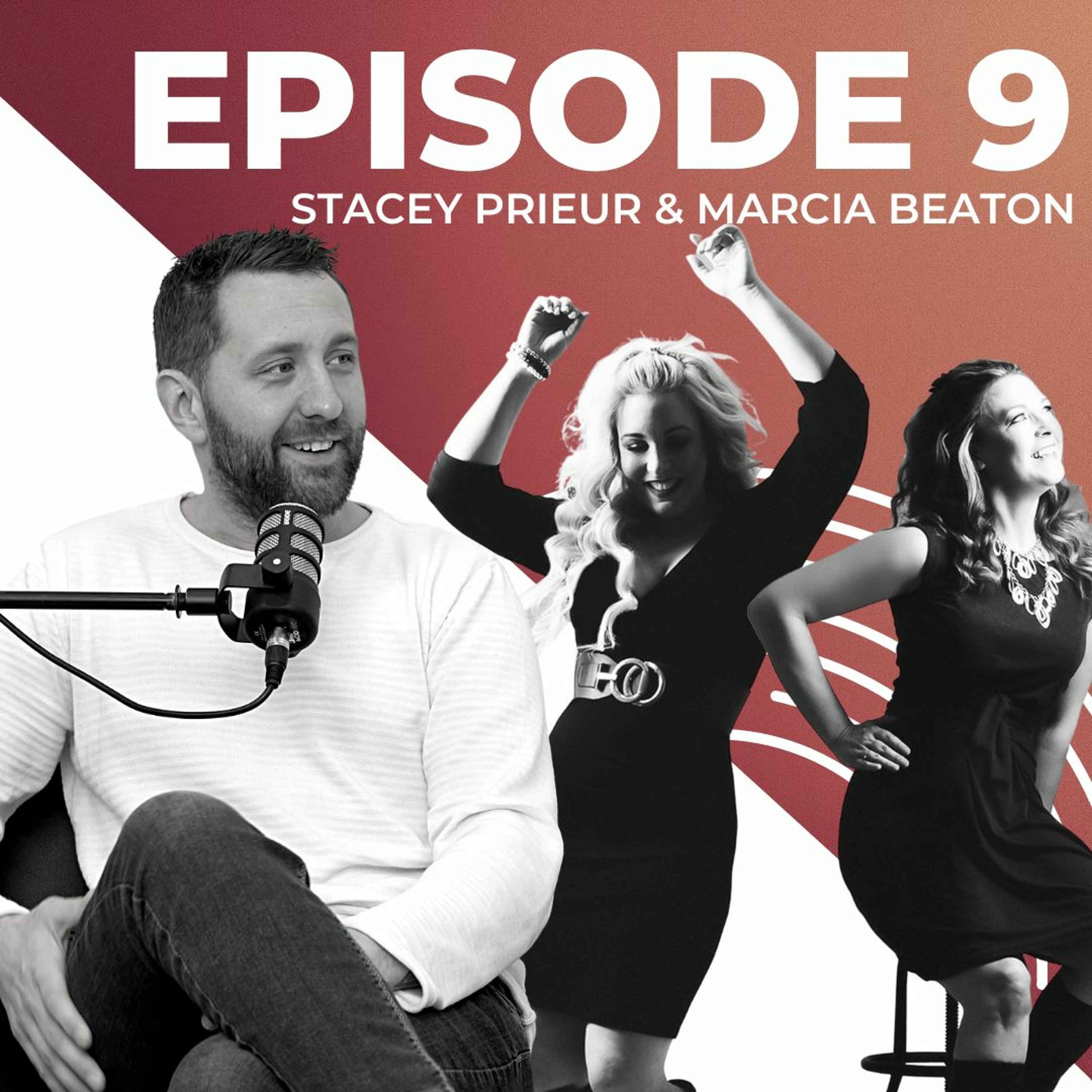 Stacey Prieur & Marcia Beaton - BEREVELUTIONARY EP. 9