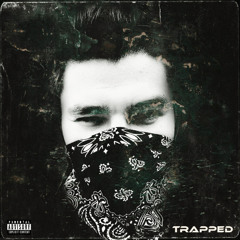 TRAPPED (Radio Edit)