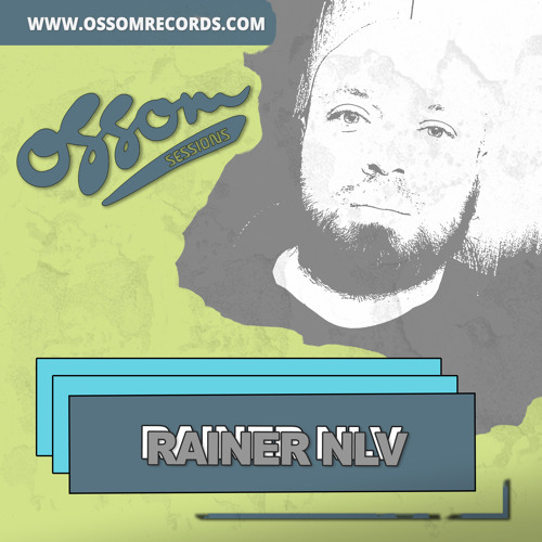 Ossom Sessions // 19.05.2022 // by Rainer Nlv