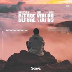 Nostalgic Feeling & Shoby  - Before You Go (ft. Margad)