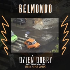 Belmondo - Dzień Dobry (Instrumentalnie)