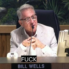 Fuck Bill Wells