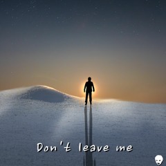Don't leave me feat.Ken