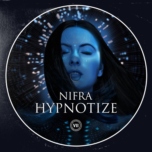 Nifra - Hypnotize (radio edit) [VII]