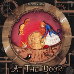 "At The Door" from "Metamorfosi" by Milana Zilnik