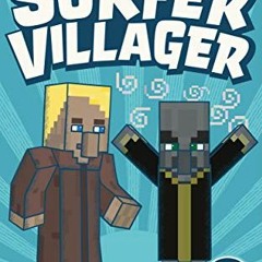 [GET] EPUB KINDLE PDF EBOOK Diary of a Surfer Villager: Book 3: (an unofficial Minecraft book) by  D