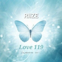 [cover] RIIZE - Love 119 Japanese version
