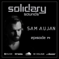 Solidary Sounds - Episode 14 - Sam Aujan