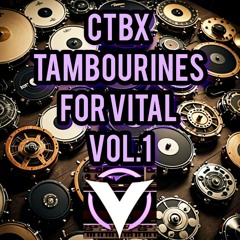 CTBX Tambourines For Vital Vol.1 (Free 30 presets)
