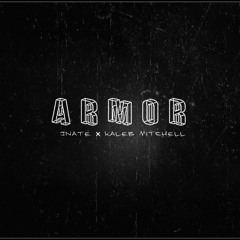 ARMOR - (feat. Kaleb Mitchell)