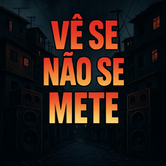 Vê Se Não Se Mete