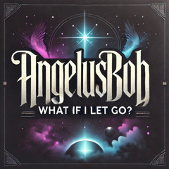 What If I Had Let Go_