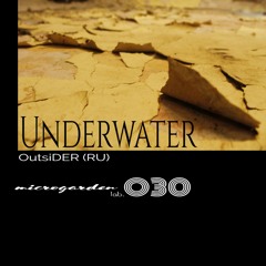 PREMIERE: OutsiDER (RU) - Underwater (Original Mix)