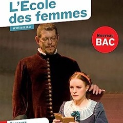 Télécharger eBook L'École des femmes (Bac 2020): suivi du parcours « Comédie et satire » (Clas