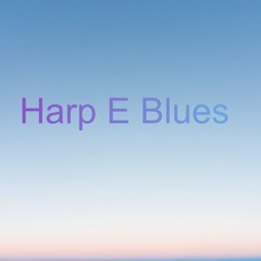 Harp E Blues