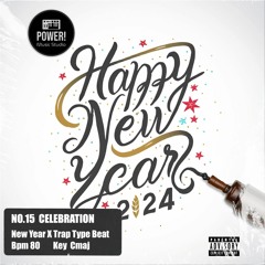 “Celebration” - New Year X Trap Type Beat