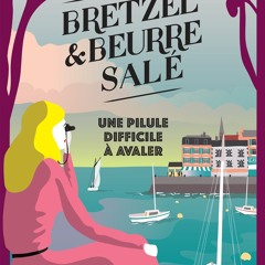 (ePUB) Download Bretzel & beurre salé enquête 2 - Une pi BY : Margot LE MOAL & Jean LE MOAL