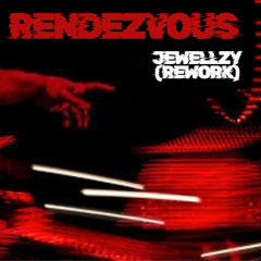 Rendezvous (Jewellzy Rework)
