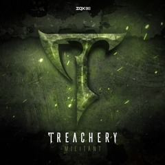 [DQX083] Treachery - Militant