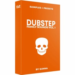 Dubstep Family Sounds Vol. 1 By S3NNA [FREE Sample Pack]