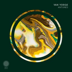 Van Yorge - Antunes (Original Mix)