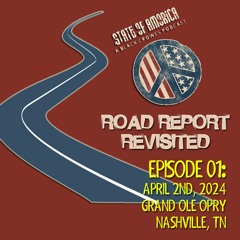 SOA Road Report Revisited: Episode 01-Grand Ole Opry, Nashville TN