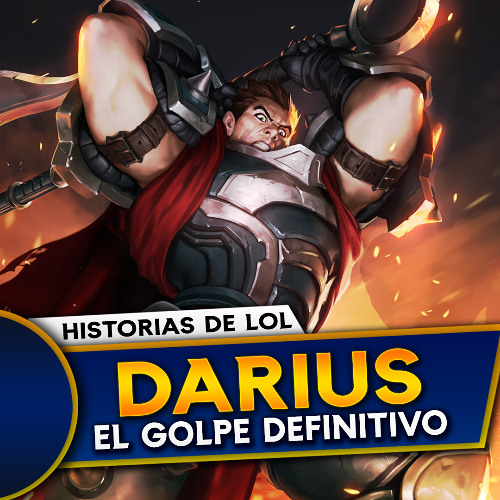 Darius: ¿Heroe o Villano? 🩸 | Historias de Runaterra | Lore League of Legends