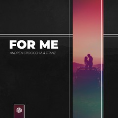 Andrea Crocicchia & Titanz - For Me