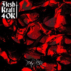 Flesh Kraft 40k
