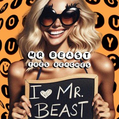 Mr.Beast (I Want To Fuck Mr.Beast) [Free Download]