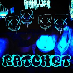 Borgore - Ratchet (Rekluse Remix)