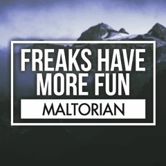 Freaks Have More Fun