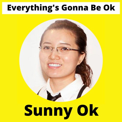 Stream Everything's Gonna Be OK - original song by Sunny OK by Sunny OK |  Listen online for free on SoundCloud