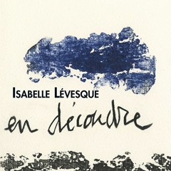 En découdre - Isabelle Lévesque