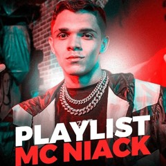 PLAYLIST SET - MC NIACK As Melhores 2020