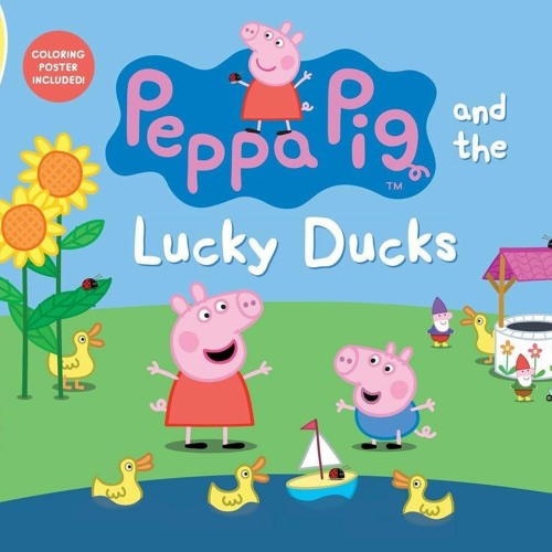 EPUB [(⚡Read⚡)] Peppa Pig and the Lucky Ducks