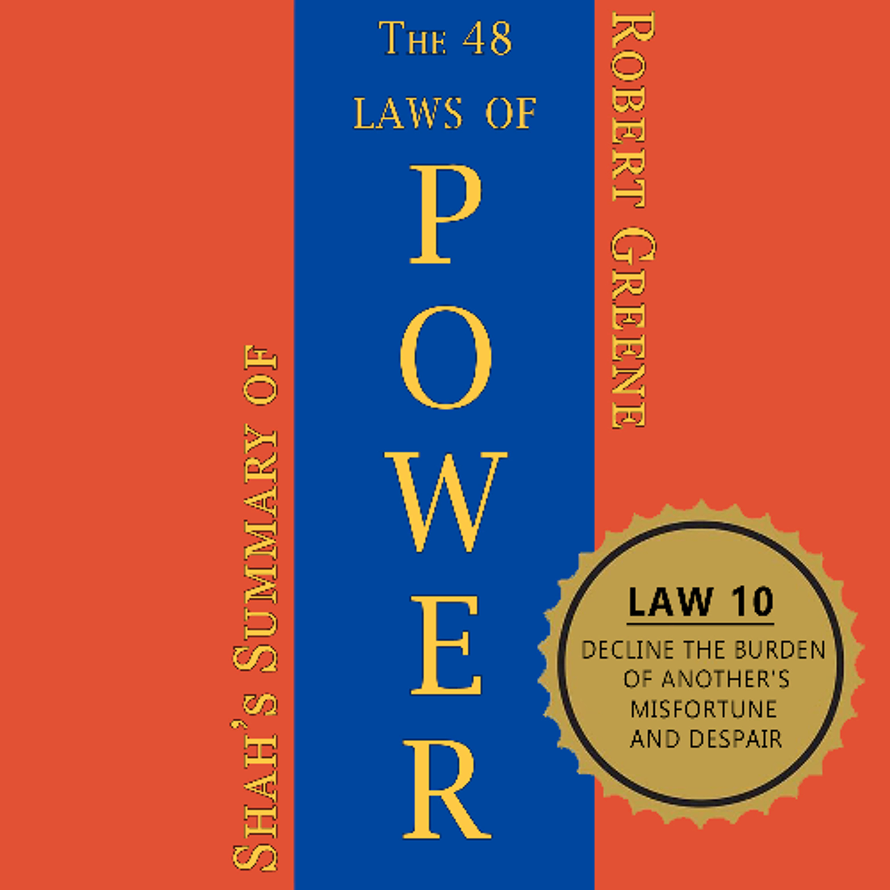 Law 10: Decline the Burden of Another's Misfortune and Despair episode artwork