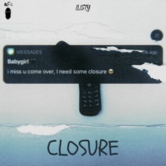 Lusty - Closure