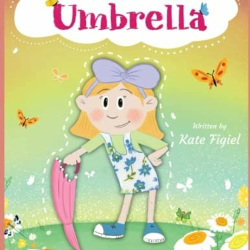 READ PDF EBOOK EPUB KINDLE Mary-Ann and The Pink Umbrella: Illustrated Story Book for Kids | Bedtime