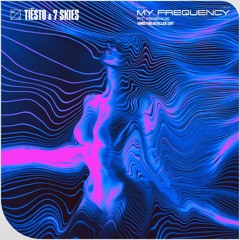 Tiësto & 7 Skies - My Frequency (feat. RebMoe) [Vomstuhlgefallen Edit]